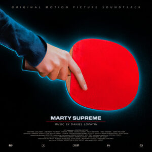 Daniel Lopatin Marty Supreme Original Soundtrack