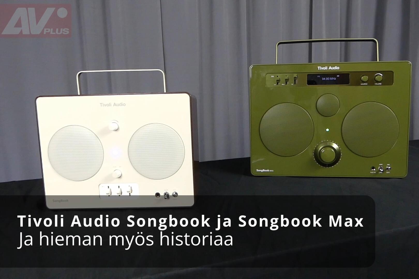 VIDEO: Tivoli Audio uudet Songbookit kokeilussa – ja hieman historiaakin